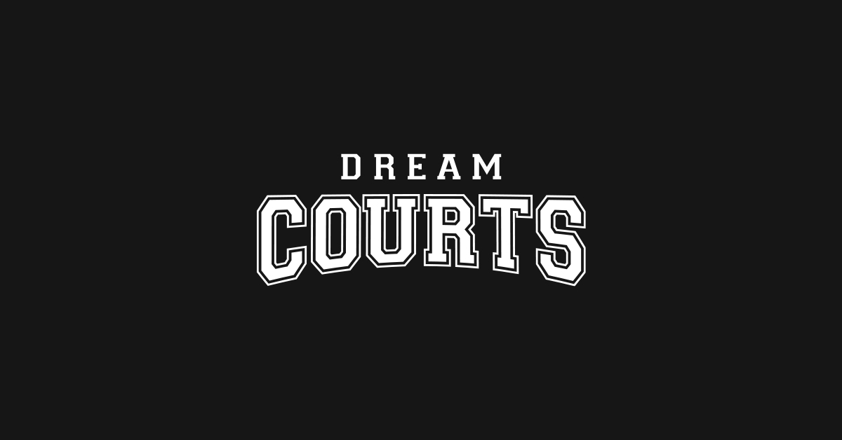 DreamCourts